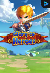 Bocoran RTP Slot Glory of Heroes di 333HOKI