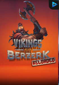 Bocoran RTP Slot Vikings Go Berzerk Reloaded di 333HOKI