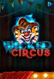 Bocoran RTP Slot Wicked Circus di 333HOKI