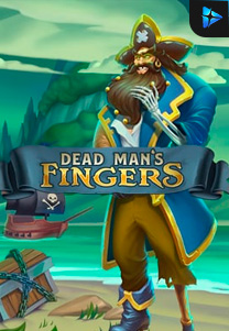 Bocoran RTP Slot Dead Mans Fingers di 333HOKI