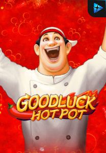 Bocoran RTP Slot Goodluck Hot Pot di 333HOKI