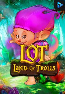 Bocoran RTP Slot Land Of Trolls di 333HOKI