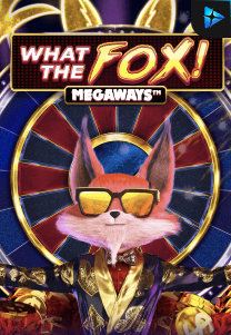 Bocoran RTP Slot What the Fox Megaways di 333HOKI