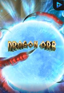 Bocoran RTP Slot DRAGON ORB di 333HOKI