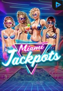 Bocoran RTP Slot Miami Jackpots di 333HOKI