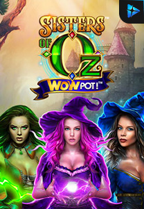 Bocoran RTP Slot Sisters-of-Oz-WOWPot-foto di 333HOKI