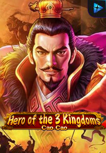 Bocoran RTP Slot Hero of the 3 Kingdoms - Cao Cao di 333HOKI