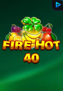 Bocoran RTP Slot Fire Hot 40 di 333HOKI