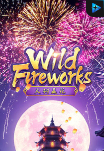 Bocoran RTP Slot Wild Fireworks di 333HOKI