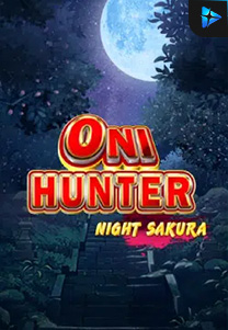 Bocoran RTP Slot Oni Hunter Night Sakura di 333HOKI